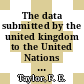 The data submitted by the united kingdom to the United Nations scientific Committee on the effects of atomic radiation for the 1977 report to the general assembly.
