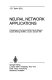 Neural network applications : proceedings of the Second British Neural Network Society Meeting (NCM91), London, October 1991 /