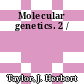 Molecular genetics. 2 /