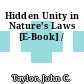 Hidden Unity in Nature's Laws [E-Book] /