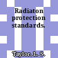 Radiaton protection standards.