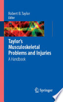 Taylor's Musculoskeletal Problems and Injuries A Handbook [E-Book] /