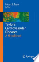 Taylor’s Cardiovascular Diseases [E-Book] : A Handbook /