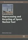 Reprocessing and recycling of spent nuclear fuel /