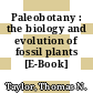 Paleobotany : the biology and evolution of fossil plants [E-Book] /