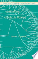 Hybrid Methods of Molecular Modeling [E-Book] /