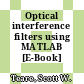 Optical interference filters using MATLAB [E-Book] /