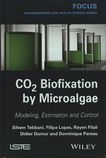 CO2 biofixation by microalgae : modeling, estimation and control /