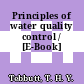 Principles of water quality control / [E-Book]