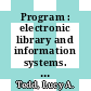 Program : electronic library and information systems. Volume 44, Number 4, East Asian perspectives [E-Book] /