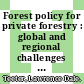 Forest policy for private forestry : global and regional challenges [E-Book] /
