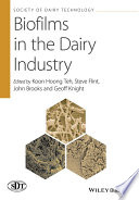 Biofilms in the dairy industry [E-Book] /