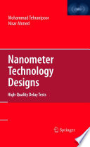 Nanometer Technology Designs High-Quality Delay Tests [E-Book] /