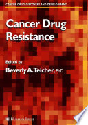 Cancer Drug Resistance [E-Book] /