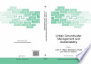 Urban Groundwater Management and Sustainability [E-Book] /