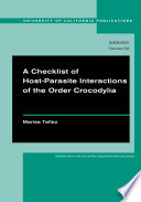 A checklist of host-parasite interactions of the order crocodylia [E-Book] /