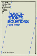 Navier-Stokes equations : theory and numerical analysis /
