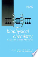 Biophysical chemistry : membranes and proteins  / [E-Book]