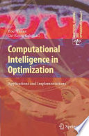 Computational Intelligence in Optimization [E-Book] : Applications and Implementations /