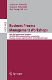 Business Process Management Workshop [E-Book] : international workshops, BPI, BPD, CBP, ProHealth, RefMod, semantics4ws, Brisbane, Australia, September 24, 2007 : BPM 2007 : revised selected papers /