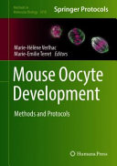 Mouse Oocyte Development [E-Book] : Methods and Protocols /