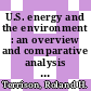 U.S. energy and the environment : an overview and comparative analysis [E-Book] /