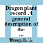 Dragon plant record . 1 general description of the reactor buildings and site . the steel and concrete containment buildings for the Dragon project [E-Book]