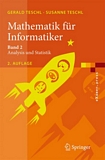 Mathematik für Informatiker 2 : Analysis und Statistik /