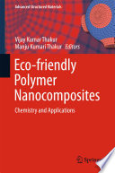 Eco-friendly Polymer Nanocomposites [E-Book] : Chemistry and Applications /
