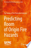 Predicting Room of Origin Fire Hazards [E-Book] /