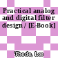Practical analog and digital filter design / [E-Book]