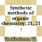 Synthetic methods of organic chemistry. 21, 21 : yearbook.