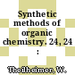 Synthetic methods of organic chemistry. 24, 24 : yearbook.