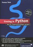 Einstieg in Python : [aktuell zu Python 3.2 und Python 2.7 ; ideal für Programmieranfänger geeignet] /