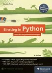 Einstieg in Python : ideal für Programmiereinsteiger /