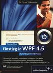 Einstieg in WPF 4.5 : Grundlagen und Praxis /