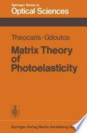Matrix Theory of Photoelasticity [E-Book] /