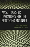 Mass transfer operations for the practicing engineer /