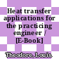 Heat transfer applications for the practicing engineer / [E-Book]