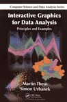 Interactive graphics for data analysis : principles and examples /