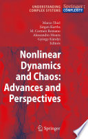 Nonlinear Dynamics and Chaos: Advances and Perspectives [E-Book] /