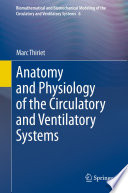Anatomy and Physiology of the Circulatory and Ventilatory Systems [E-Book] /