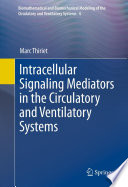 Intracellular Signaling Mediators in the Circulatory and Ventilatory Systems [E-Book] /