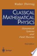 Classical Mathematical Physics [E-Book] : Dynamical Systems and Field Theories /