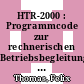 HTR-2000 : Programmcode zur rechnerischen Betriebsbegleitung von HTR's [E-Book] /