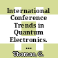 International Conference Trends in Quantum Electronics. 0002 : TGE. 1985 : Bucuresti, 02.09.85-06.09.85.
