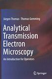 Analytical transmission electron microscopy : an introduction for operators /