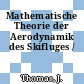 Mathematische Theorie der Aerodynamik des Skifluges /