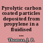 Pyrolytic carbon coated particles deposited from propylene in a fluidised bed [E-Book]