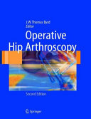 Operative Hip Arthroscopy [E-Book] /